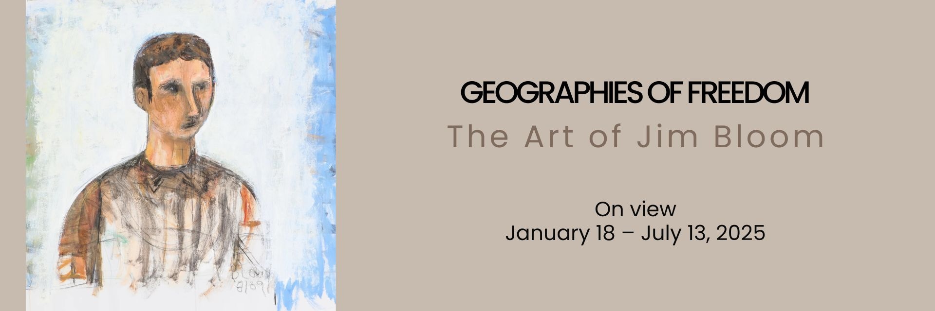 Geographies of Freedom: The Art of Jim Bloom