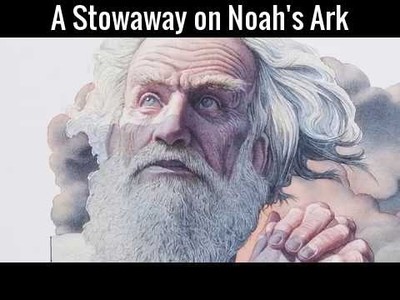 A Stowaway on Noah's Ark 
